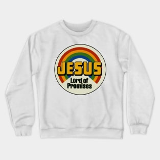 Jesus Lord of Promises Crewneck Sweatshirt